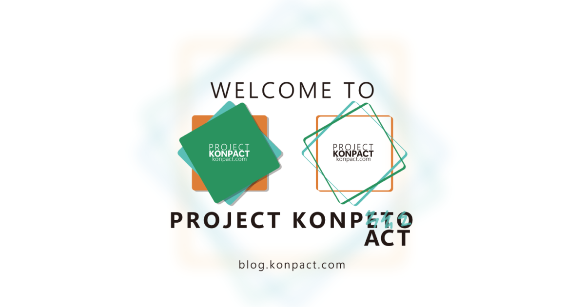 WELCOME TO PROJECT KONPACT